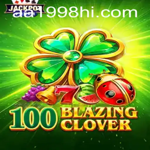 Desvendando 100BlazingClover: O Jogo que Conquista Multidões